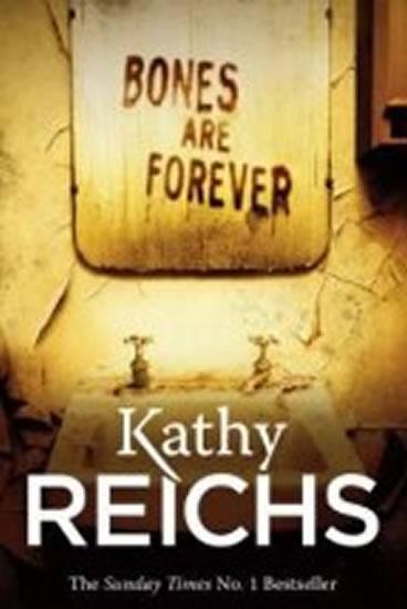 Kniha: Bones are Forever - Reichs Kathy