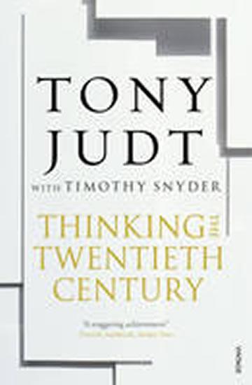 Kniha: Thinking the Twentieth Century - Judt Tony