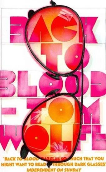 Kniha: Back to Blood - Wolfe Tom