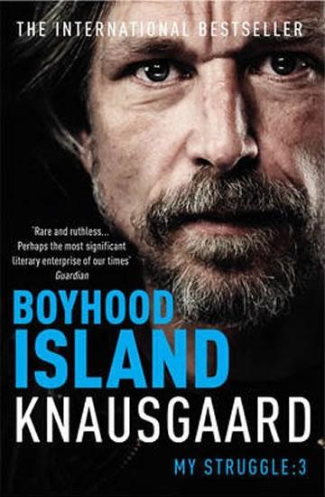 Kniha: Boyhood Island - My Struggle Book 3 - Knausgaard Karl Ove