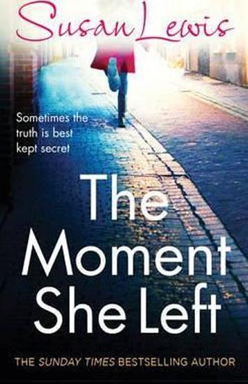 Kniha: The Moment She Left - Lewis Susan