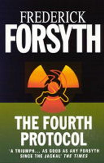 Kniha: The Fourth Protocol - Forsyth Frederick