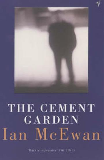 Kniha: The Cement Garden - McEwan Ian