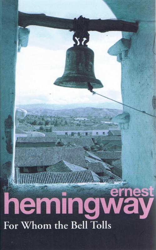 Kniha: For Whom the Bell Tollsautor neuvedený