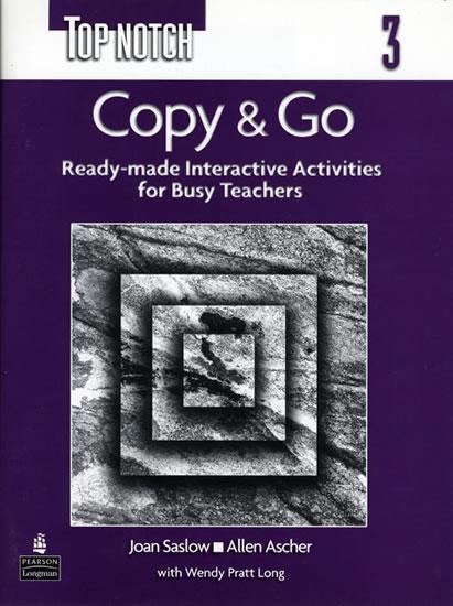 Kniha: Top Notch 3 Copy - Go (Reproducible Activities) - Saslow Joan M.