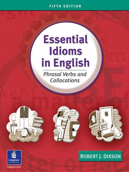 Kniha: Essential Idioms in English - Dixson Robert J.