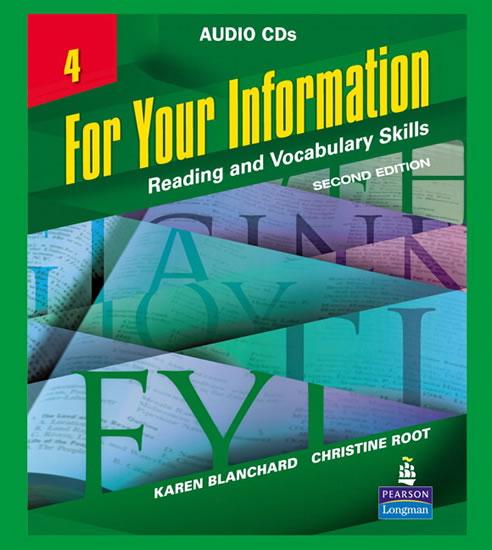 Kniha: For Your Information 4: Reading and Vocabulary Skills, Audio CDs - Blanchard Karen, Root Christine