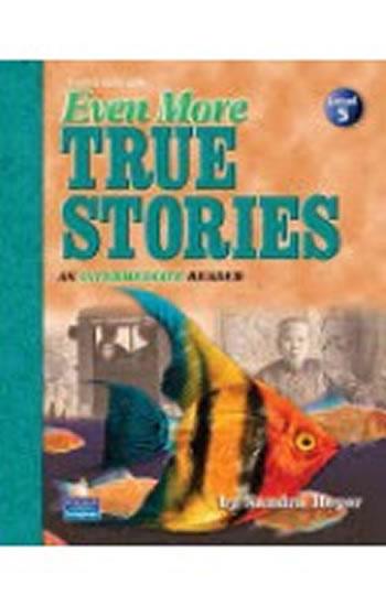 Kniha: Even More True Stories - Heyer Sandra