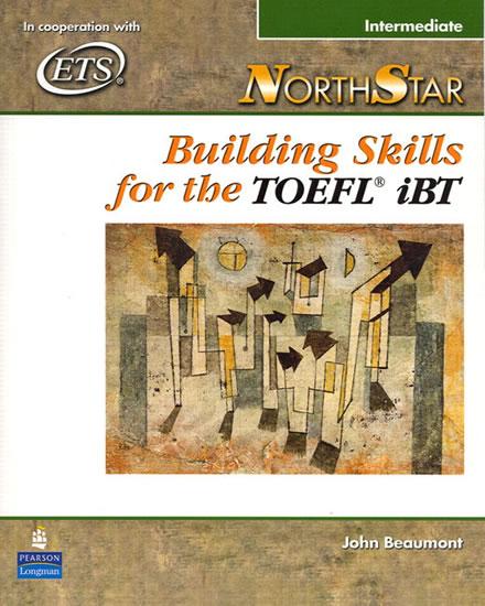 Kniha: NorthStar Building Skills for the TOEFL iBT, Intermediate Student Book - Beaumont John