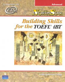 NorthStar Building Skills for the TOEFL iBT, Advanced Student Book