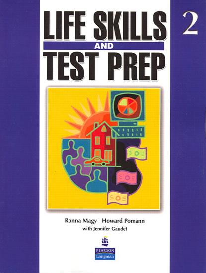 Kniha: Life Skills and Test Prep 2 - Magy Ronna