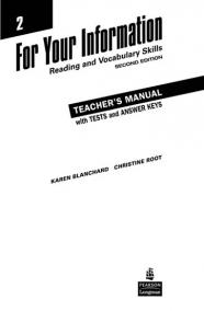 For Your Information 2: Reading and Vocabulary Skills Teacher´s Manual/Tests/Answer Key