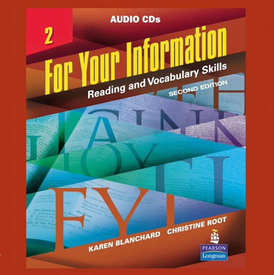 Kniha: For Your Information 2: Reading and Vocabulary Skills, Audio CDs - Blanchard Karen, Root Christine