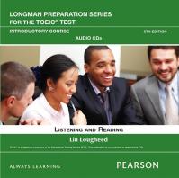 Longman Preparation Series for the TOEIC Test: Listening and Reading Introduction AudioCD