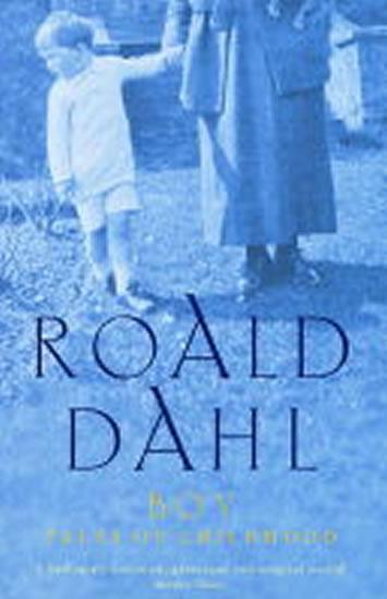 Kniha: Boy : Tales of Childhood - Dahl Roald