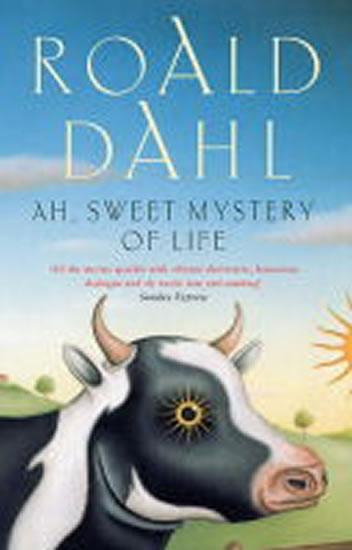 Kniha: Ah, Sweet Mystery of Life - Dahl Roald