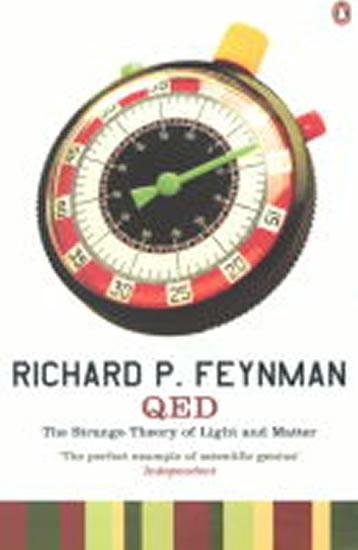 Kniha: Q.E.D.: The Strange Theory of Light and Matter - Feynman Richard P.