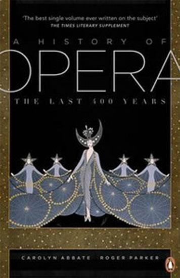 Kniha: A History of Opera - Abbate Carolyn, Parker Robert