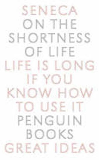 Kniha: On the Shortness of Life - Seneca Lucius Annaeus