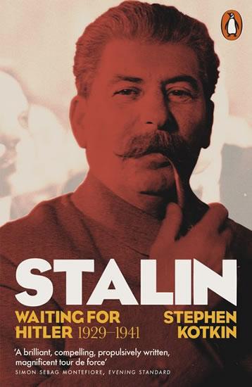 Kniha: Stalin : Waiting for Hitler, 1929-1941 - Koktin Stephen