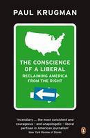 Kniha: The Conscience of a Liberal : Reclaiming America from the Right - Krugman Paul