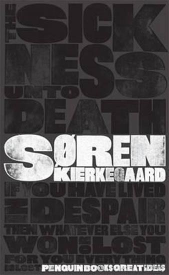 Kniha: Sickness Unto Death - Kierkegaard Soren