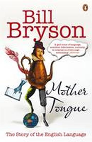 Kniha: Mother Tongue - Bryson Bill