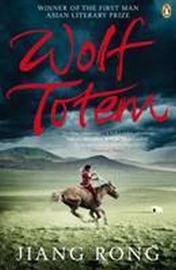 Kniha: Wolf Totem - Rong Jiang