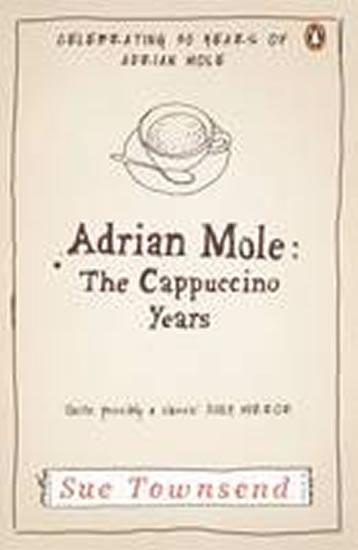 Kniha: Adrian Mole : The Cappuccino Years - Townsendová Sue