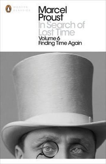 Kniha: In Search of Lost Time: v. 6 - Finding Time Again - Proust Marcel