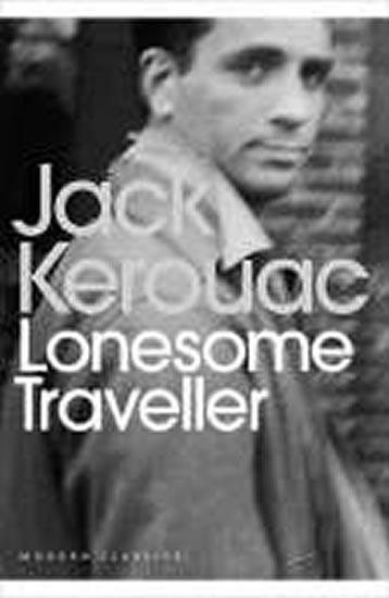 Kniha: Lonesome Traveller - Kerouac Jack