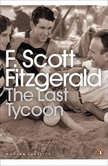 Kniha: The Last Tycoon - Fitzgerald Francis Scott