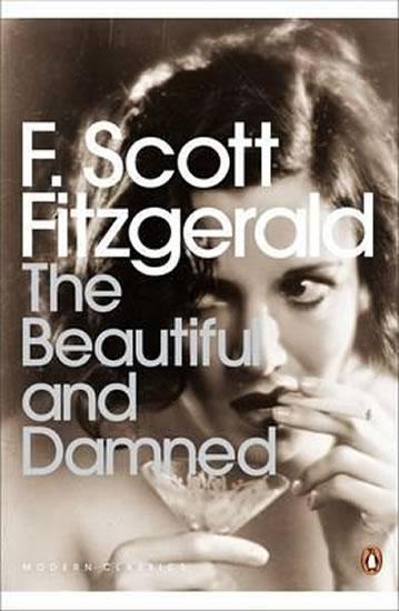 Kniha: The Beautiful and Damned - Fitzgerald Francis Scott