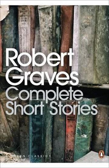 Kniha: Complete Short Stories - Graves Robert