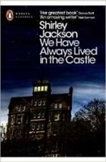 Kniha: We Have Always Lived in the Castle - Jackson Shirley