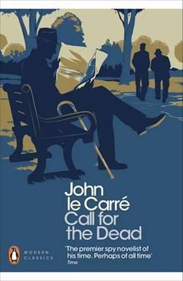 Kniha: Call for the Dead - Carré John le