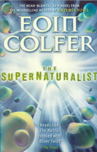 Kniha: Supernaturalist - Colfer Eoin