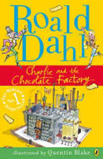 Kniha: Charlie and the Chocolate Factory - Dahl Roald