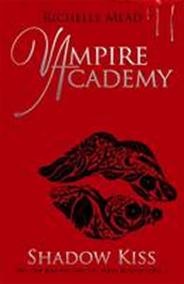 Vampire Academy: Shadow Kiss