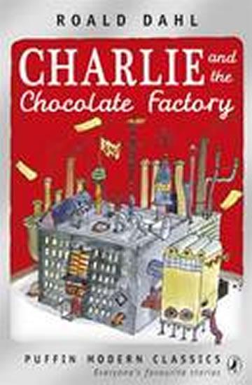 Kniha: Charlie and the Chocolate Factory - Dahl Roald