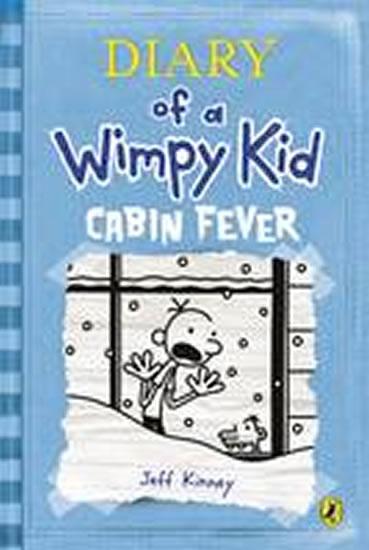 Kniha: Diary of a Wimpy Kid  6: Cabin Fever - Kinney Jeff