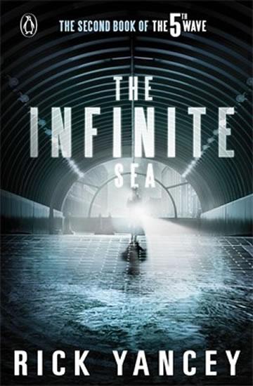 Kniha: The 5th Wave. The Infinite Sea (Book 2) - Yancey Rick