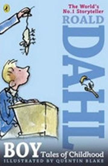 Kniha: Boy : Tales of Childhood - Dahl Roald