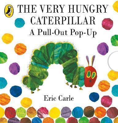 Kniha: The Very Hungry Caterpillar: A Pull-Out Pop-Up - Carle Erik