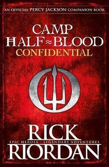 Kniha: Camp Half-Blood Confidential - Riordan Rick