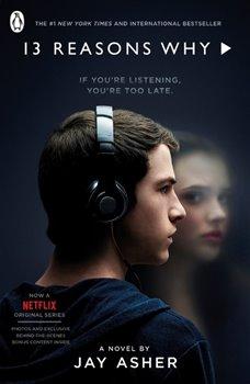 Kniha: Thirteen Reasons Why (TV Tie-in) - Asher, Jay