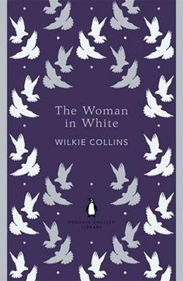 Kniha: The Woman in White - Collins Wilkie