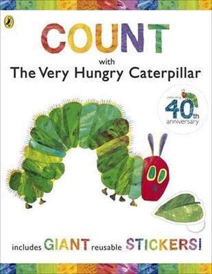 Kniha: Count with the Very Hungry Caterpillar (Sticker Book) - Carle Eric