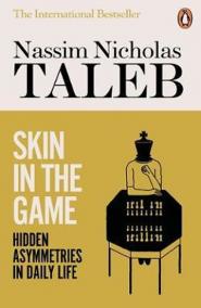 Skin in the Game : Hidden Asymmetries in