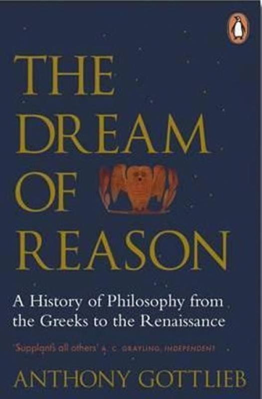 Kniha: The Dream of Reason - Gottlieb Anthony